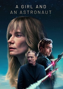 смотреть Девушка и космонавт (2023)